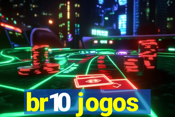 br10 jogos
